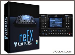 reFX Nexus 4.0.8 Crack & Torrent For Mac & Windows (VST)